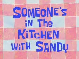 129a Someone's in the Kitchen with Sandy.jpg