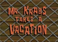 161b Mr. Krabs Takes a Vacation.jpg