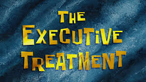 191b The Executive Treatment.jpg