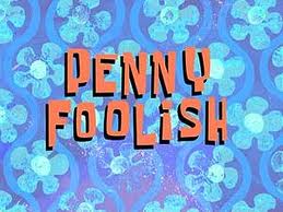 102a Penny Foolish.jpg
