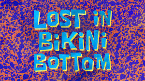 190a Lost in Bikini Bottom.jpg