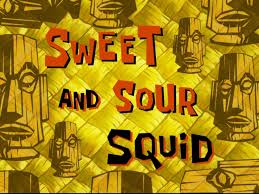 158a Sweet and Sour Squidward.jpg