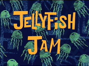 7b Jellyfish Jam.jpg