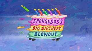 254-255 SpongeBob's Big Birthday Blowout.jpg