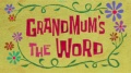 228b Grandmum's the Word.jpg
