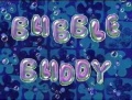 23b Bubble Buddy.jpg